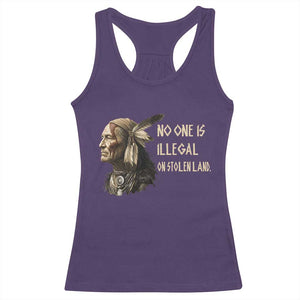 Indigenous Peoples Day Gift Racerback Tank Top No One Is Illegal On Stolen Land