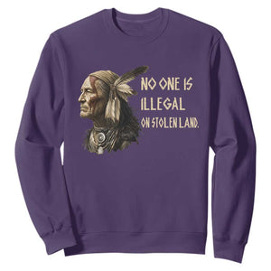 Indigenous Peoples Day Gift Sweatshirt No One Is Illegal On Stolen Land
