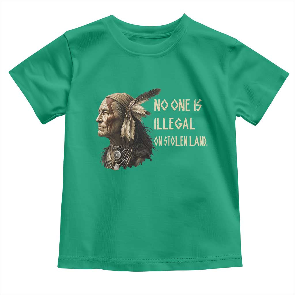 Indigenous Peoples Day Gift Toddler T Shirt No One Is Illegal On Stolen Land