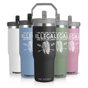 Honor Indigenous Peoples Flip Straw Tumbler No One Is Illegal On Stolen Land