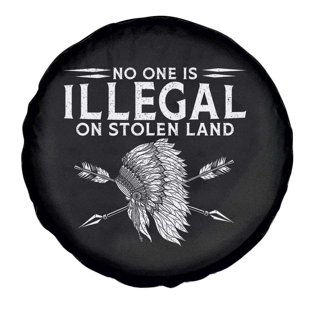 Honor Indigenous Peoples Spare Tire Cover No One Is Illegal On Stolen Land