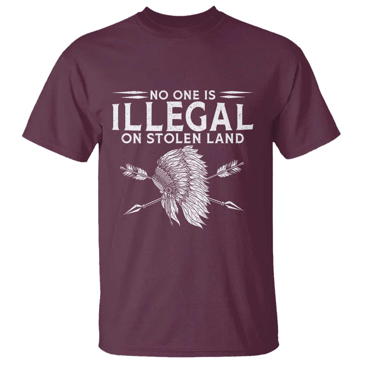 Honor Indigenous Peoples T Shirt No One Is Illegal On Stolen Land