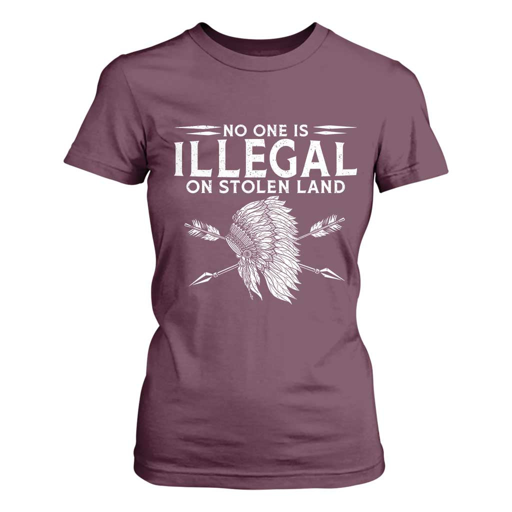 Honor Indigenous Peoples T Shirt For Women No One Is Illegal On Stolen Land