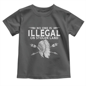 Honor Indigenous Peoples Toddler T Shirt No One Is Illegal On Stolen Land
