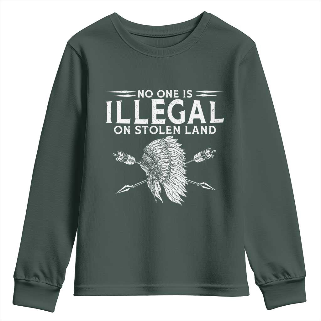 Honor Indigenous Peoples Youth Sweatshirt No One Is Illegal On Stolen Land