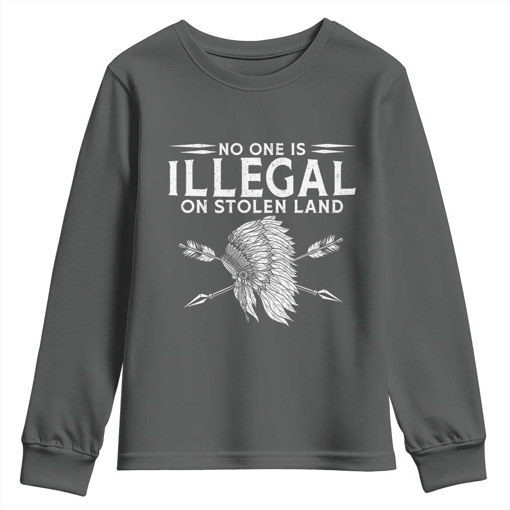 Honor Indigenous Peoples Youth Sweatshirt No One Is Illegal On Stolen Land