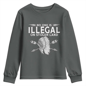 Honor Indigenous Peoples Youth Sweatshirt No One Is Illegal On Stolen Land