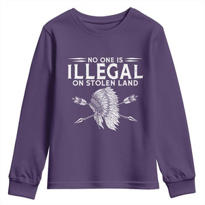 Honor Indigenous Peoples Youth Sweatshirt No One Is Illegal On Stolen Land