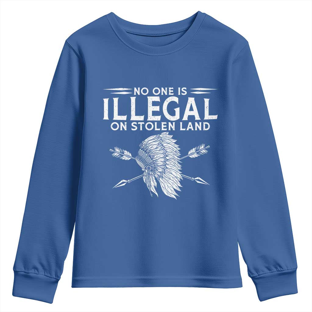 Honor Indigenous Peoples Youth Sweatshirt No One Is Illegal On Stolen Land
