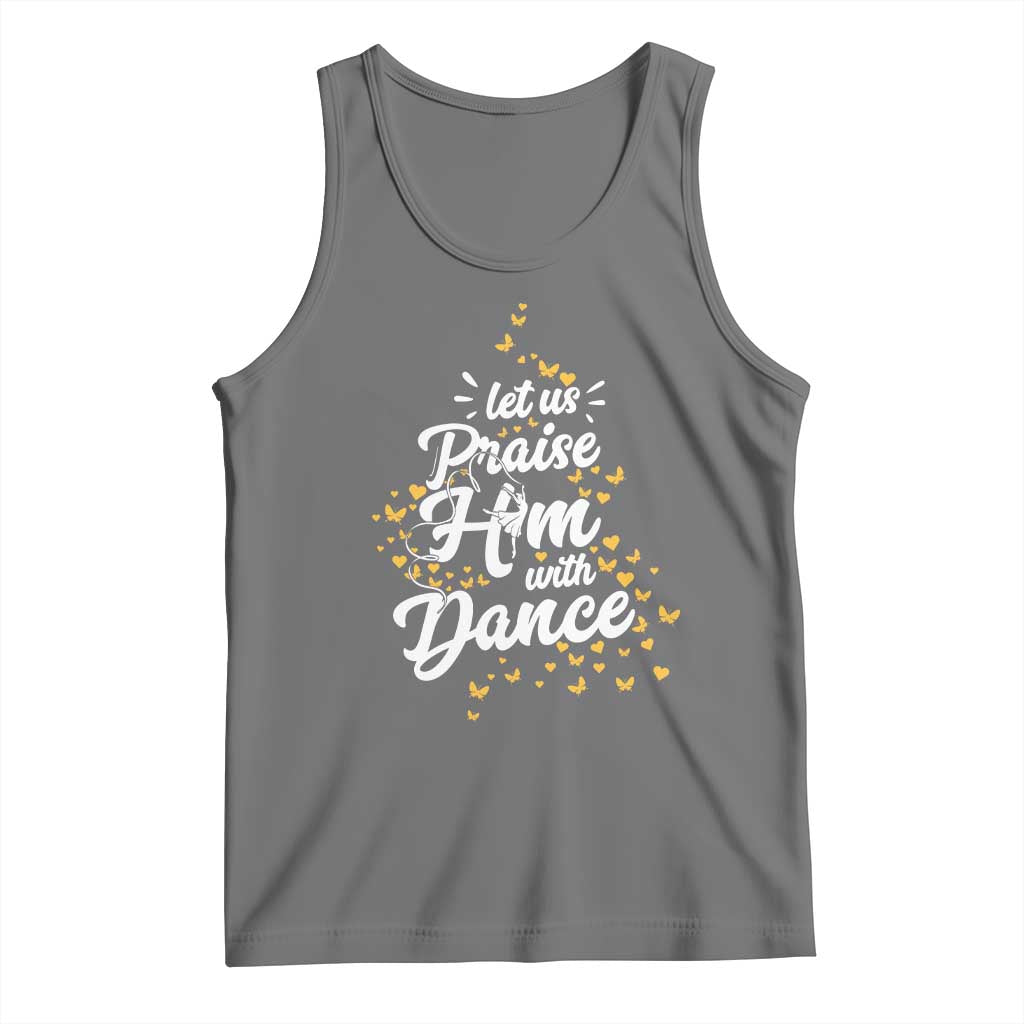 Christian Ballet Lover Tank Top Let Us Praise Him With Dance TS12 Black Heather Print Your Wear