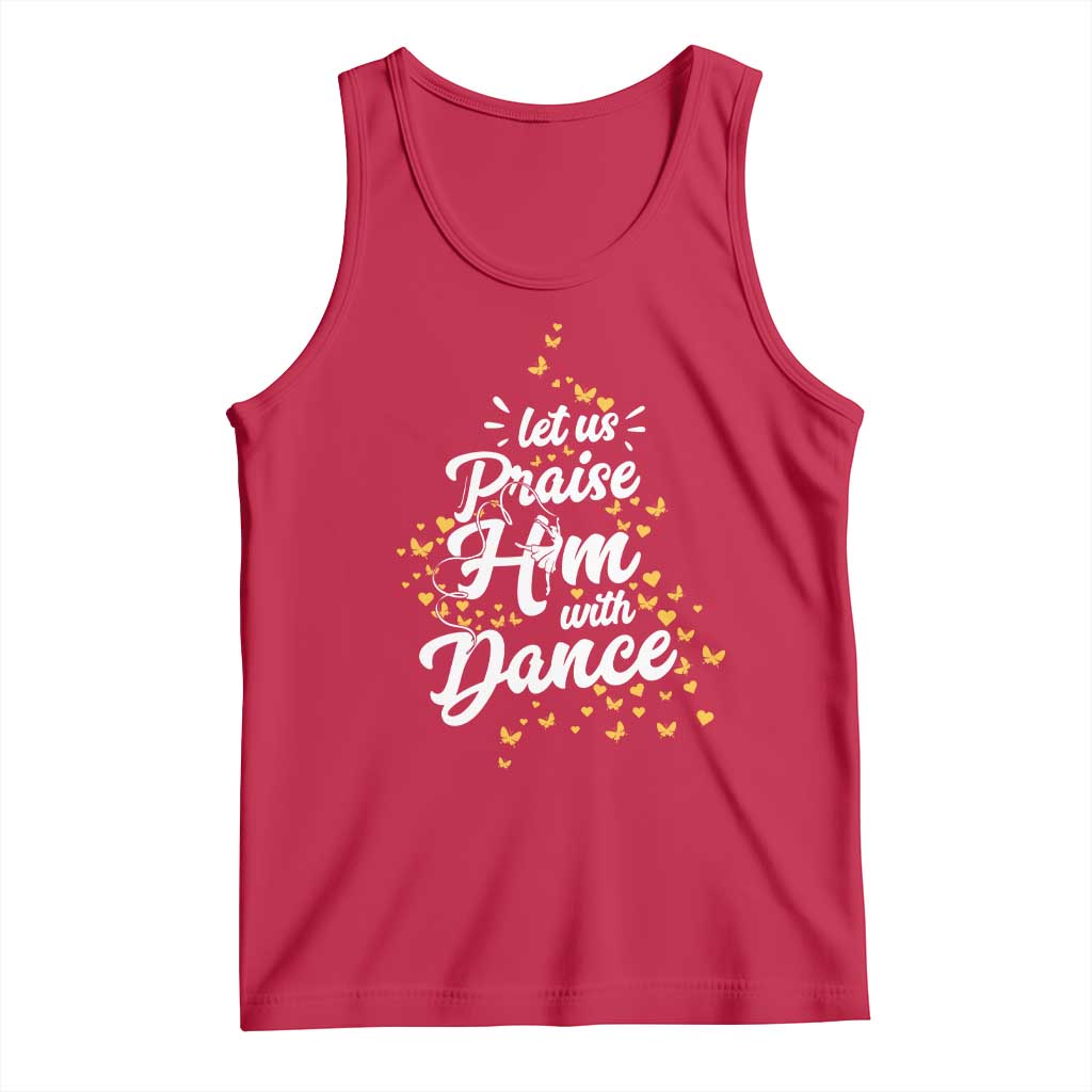 Christian Ballet Lover Tank Top Let Us Praise Him With Dance TS12 Red Print Your Wear