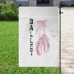 Ballerina Pointe Shoes Garden Flag Gift For Cute Ballet Girl TS12 Print Your Wear