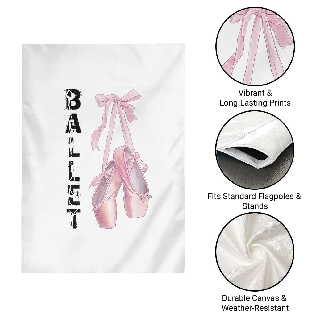 Ballerina Pointe Shoes Garden Flag Gift For Cute Ballet Girl TS12 Print Your Wear