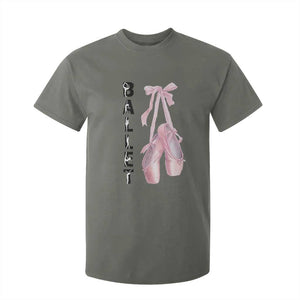 Ballerina Pointe Shoes T Shirt For Kid Gift For Cute Ballet Girl TS12 Military Green Print Your Wear
