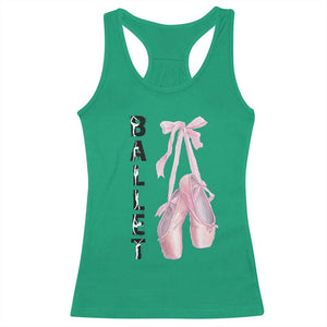 Ballerina Pointe Shoes Racerback Tank Top Gift For Cute Ballet Girl TS12 Irish Green Print Your Wear