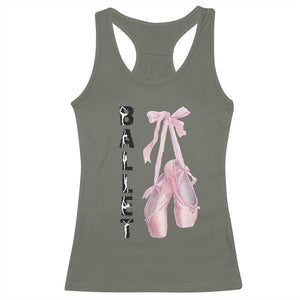 Ballerina Pointe Shoes Racerback Tank Top Gift For Cute Ballet Girl TS12 Military Green Print Your Wear