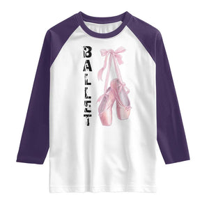 Ballerina Pointe Shoes Raglan Shirt Gift For Cute Ballet Girl TS12 White Purple Print Your Wear