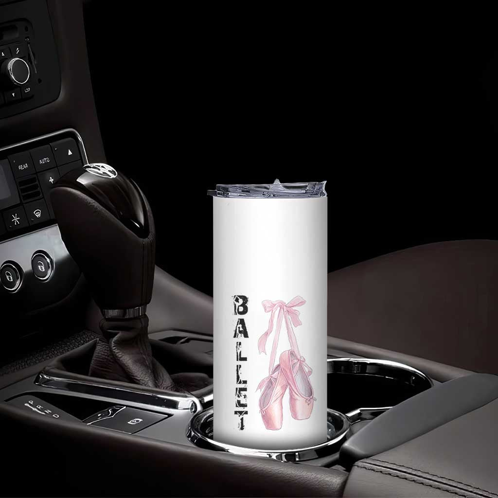 Ballerina Pointe Shoes Skinny Tumbler Gift For Cute Ballet Girl TS12 Print Your Wear
