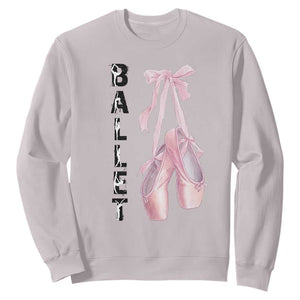 Ballerina Pointe Shoes Sweatshirt Gift For Cute Ballet Girl TS12 Ice Gray Print Your Wear