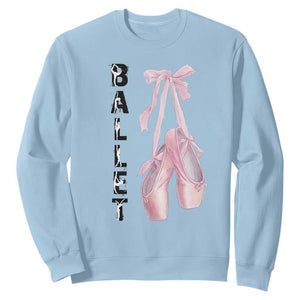 Ballerina Pointe Shoes Sweatshirt Gift For Cute Ballet Girl TS12 Light Blue Print Your Wear