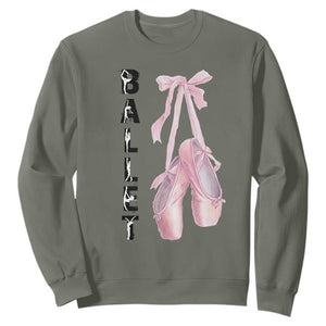 Ballerina Pointe Shoes Sweatshirt Gift For Cute Ballet Girl TS12 Military Green Print Your Wear