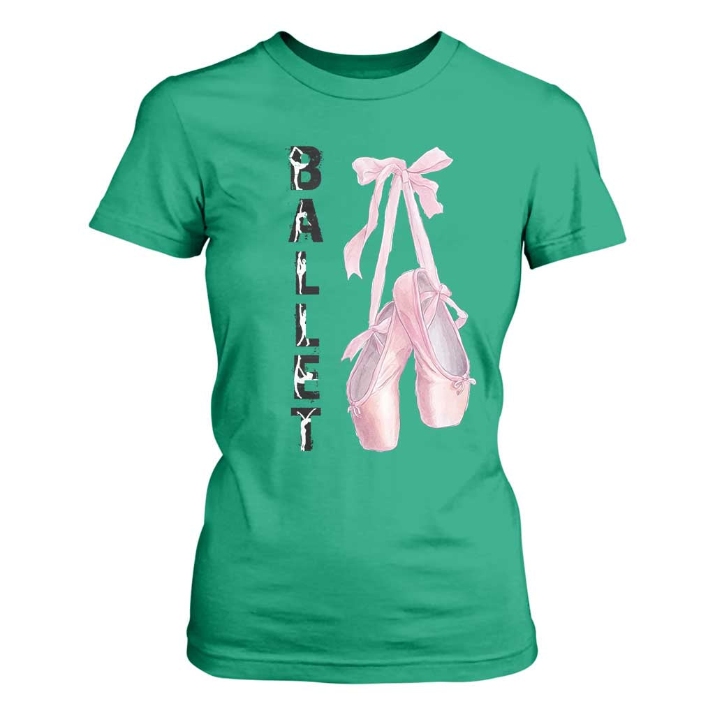 Ballerina Pointe Shoes T Shirt For Women Gift For Cute Ballet Girl TS12 Irish Green Print Your Wear