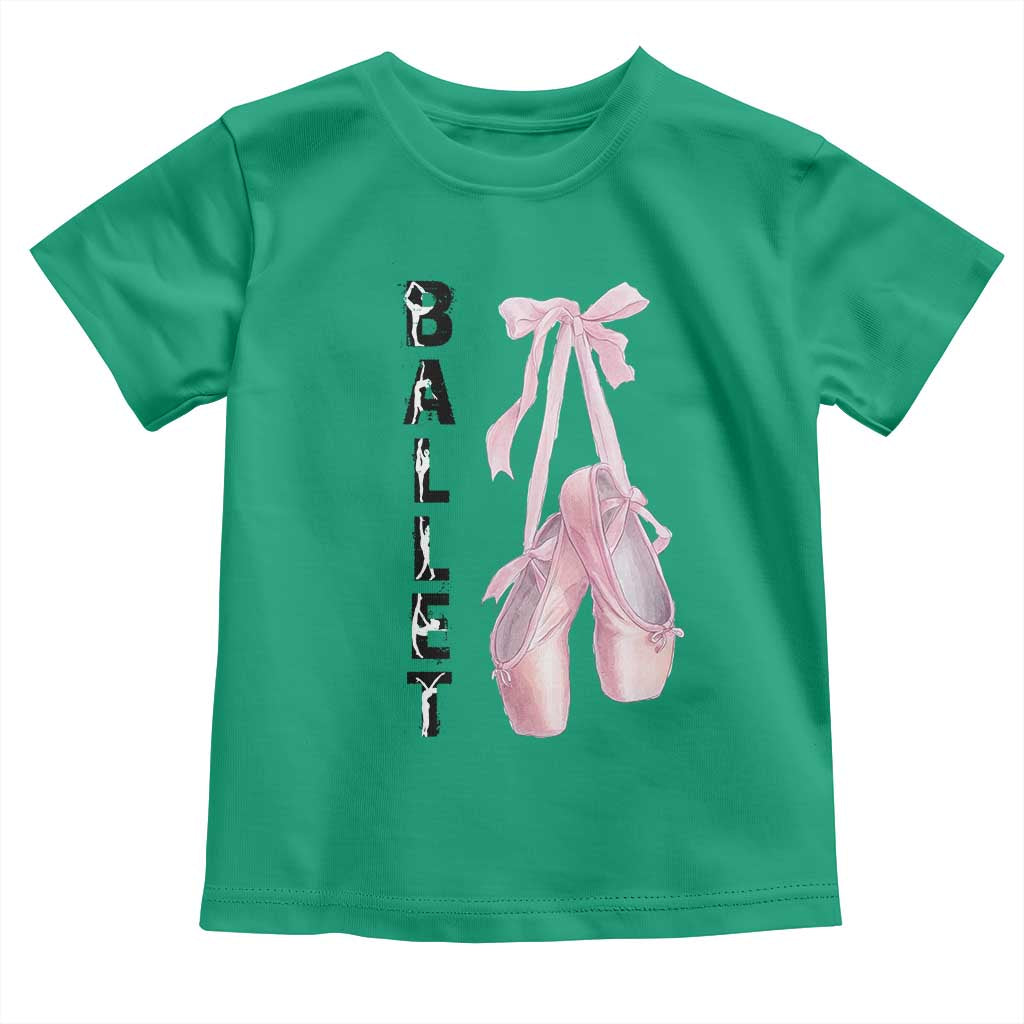 Ballerina Pointe Shoes Toddler T Shirt Gift For Cute Ballet Girl TS12 Irish Green Print Your Wear