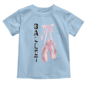 Ballerina Pointe Shoes Toddler T Shirt Gift For Cute Ballet Girl TS12 Light Blue Print Your Wear