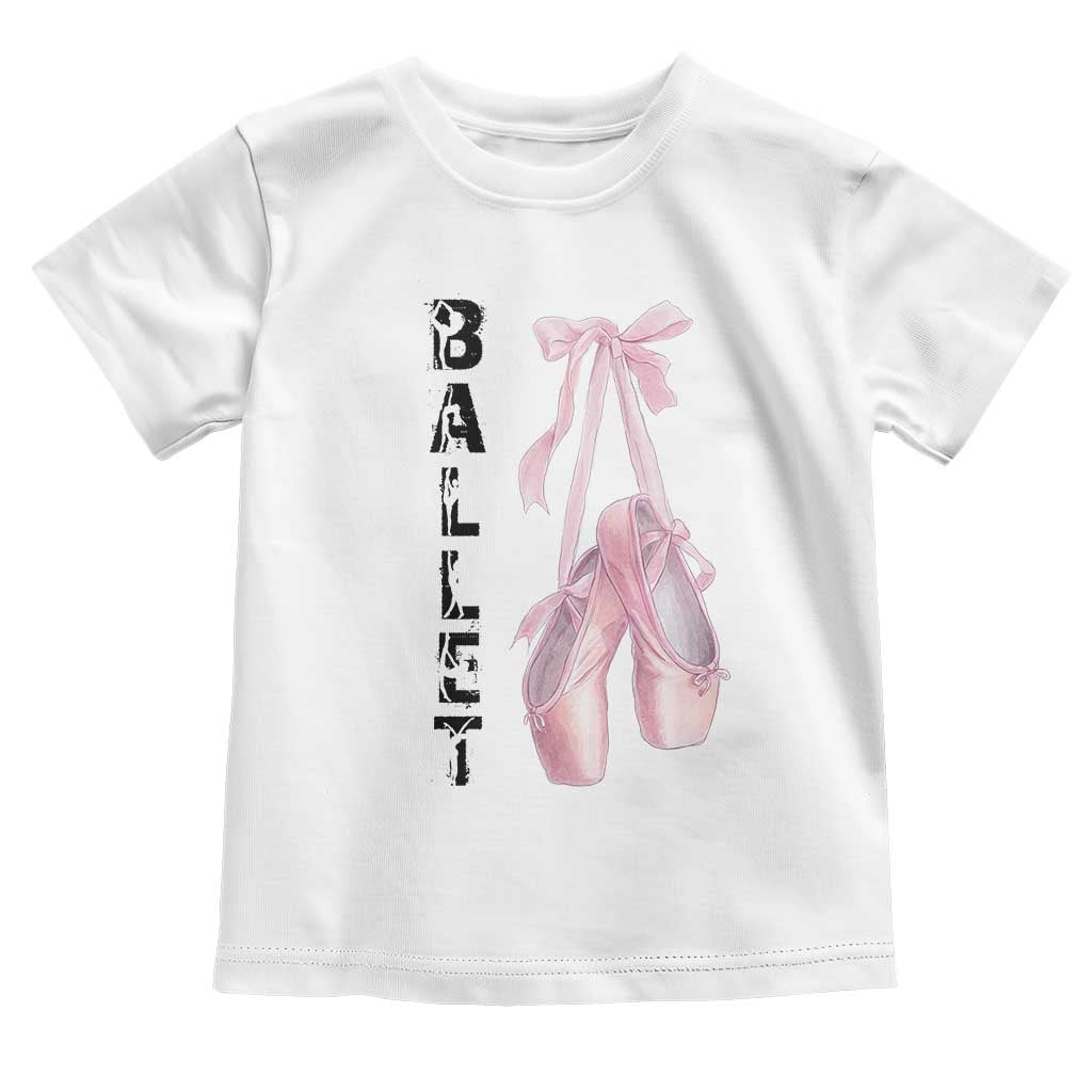Ballerina Pointe Shoes Toddler T Shirt Gift For Cute Ballet Girl TS12 White Print Your Wear