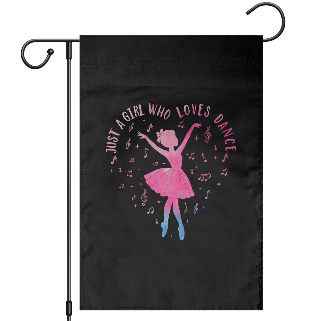 Just A Girl Who Loves Dance Garden Flag Gift For Cute Ballet Girl TS12 Black Print Your Wear