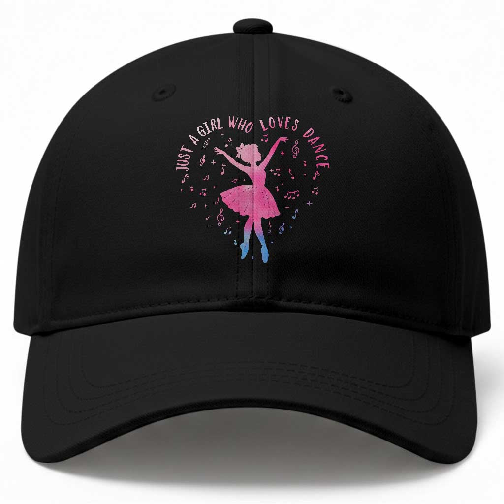 Just A Girl Who Loves Dance Baseball Cap Gift For Cute Ballet Girl TS12 Print Your Wear
