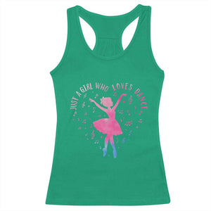 Just A Girl Who Loves Dance Racerback Tank Top Gift For Cute Ballet Girl TS12 Irish Green Print Your Wear