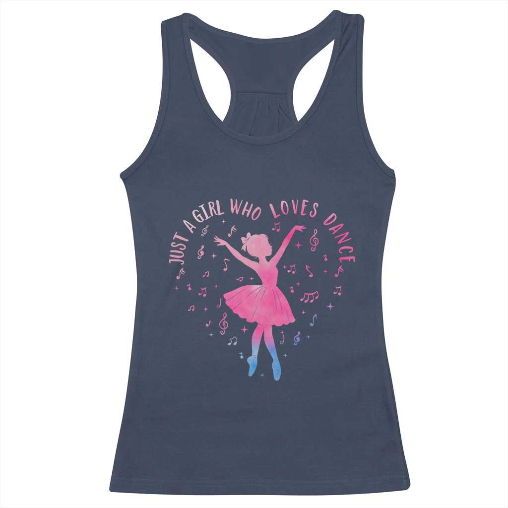 Just A Girl Who Loves Dance Racerback Tank Top Gift For Cute Ballet Girl TS12 Navy Print Your Wear