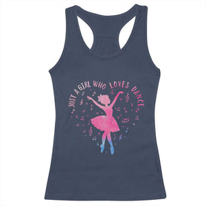 Just A Girl Who Loves Dance Racerback Tank Top Gift For Cute Ballet Girl TS12 Navy Print Your Wear