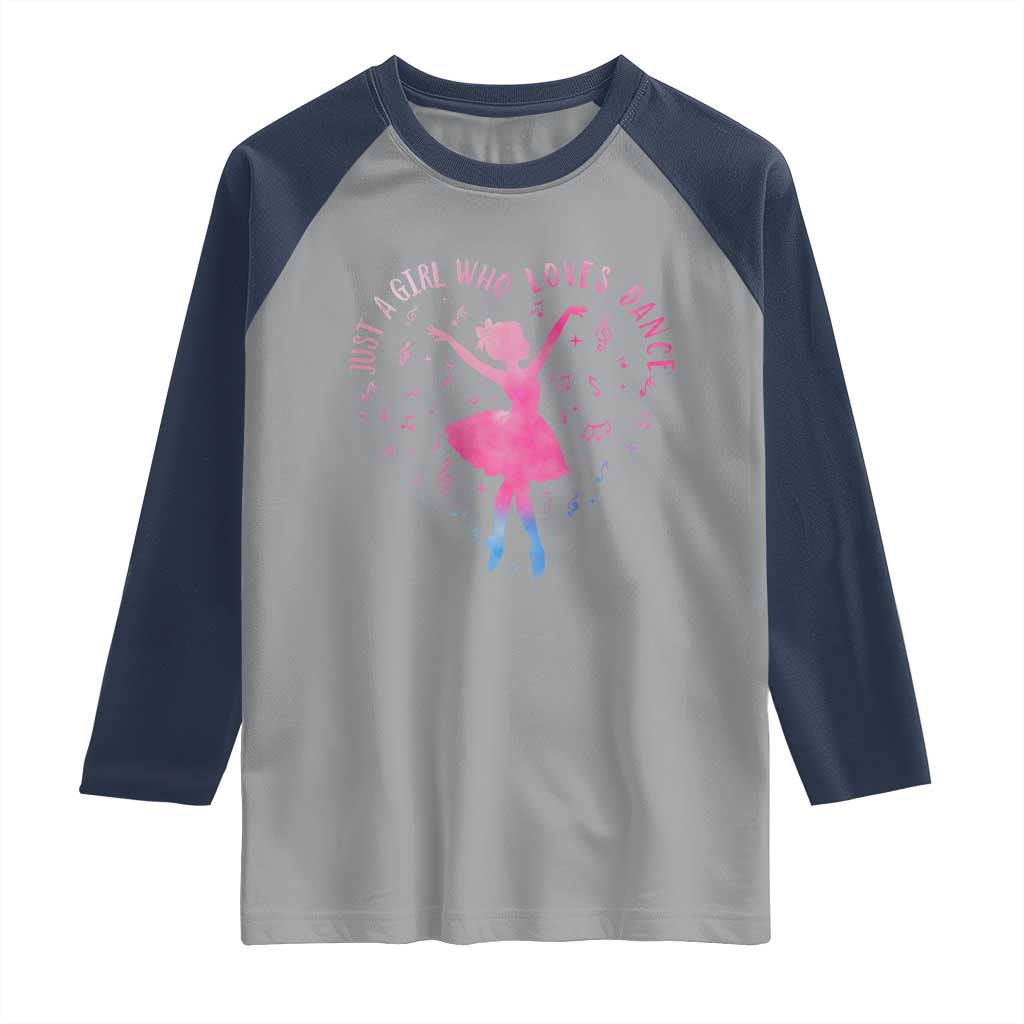 Just A Girl Who Loves Dance Raglan Shirt Gift For Cute Ballet Girl TS12 Sport Gray Navy Print Your Wear