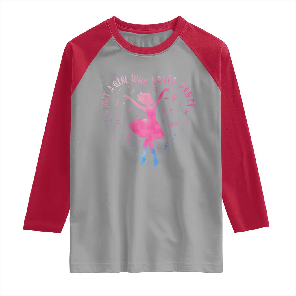 Just A Girl Who Loves Dance Raglan Shirt Gift For Cute Ballet Girl TS12 Sport Gray Red Print Your Wear