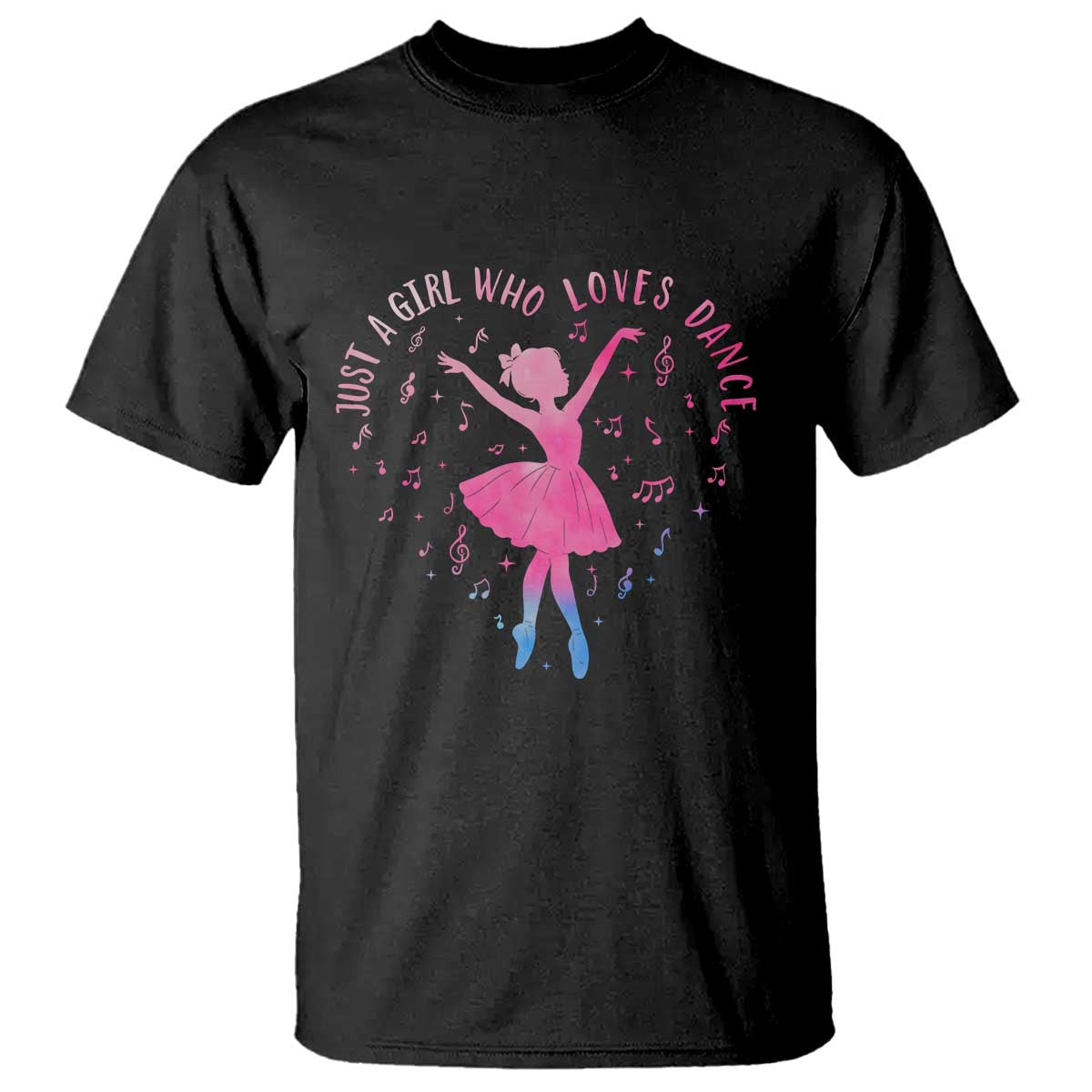 Just A Girl Who Loves Dance T Shirt Gift For Cute Ballet Girl TS12 Black Print Your Wear