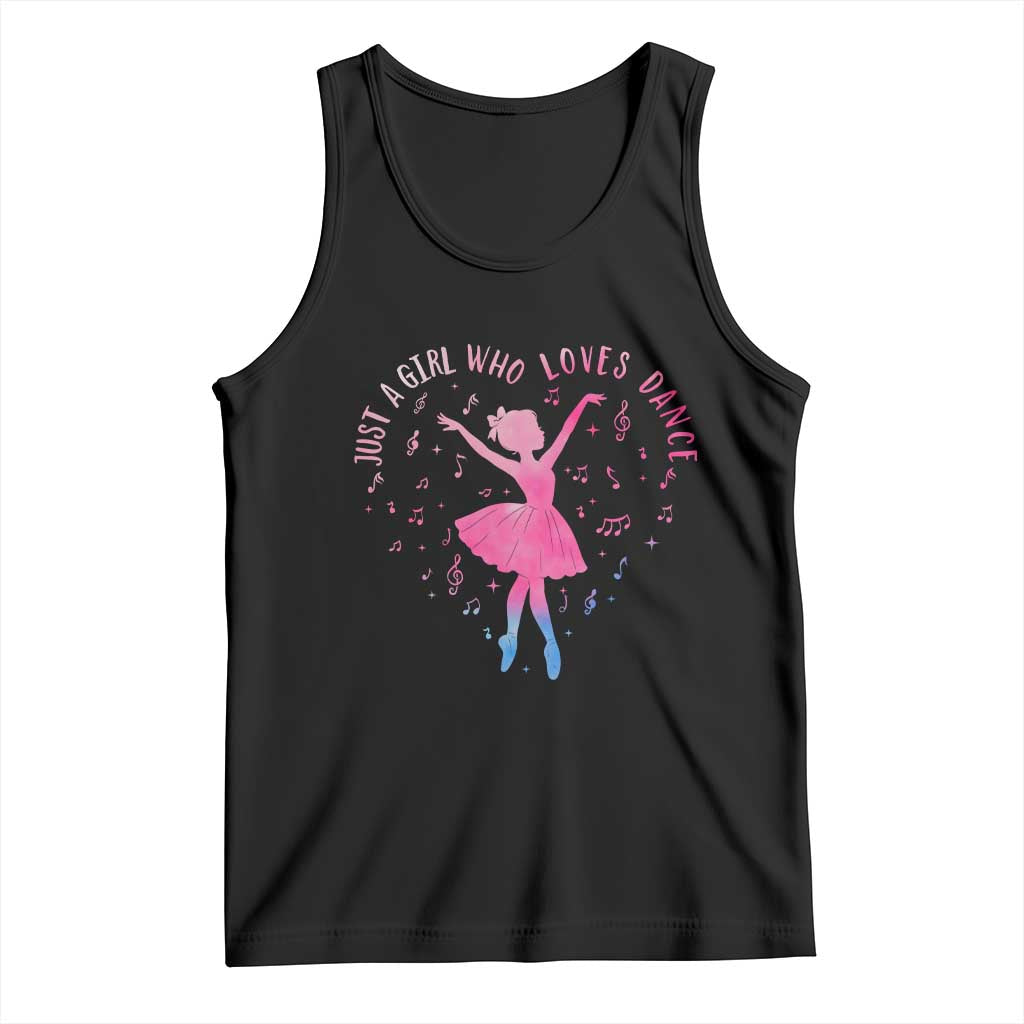 Just A Girl Who Loves Dance Tank Top Gift For Cute Ballet Girl TS12 Black Print Your Wear