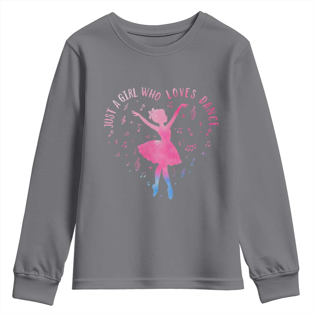 Just A Girl Who Loves Dance Youth Sweatshirt Gift For Cute Ballet Girl TS12 Charcoal Print Your Wear