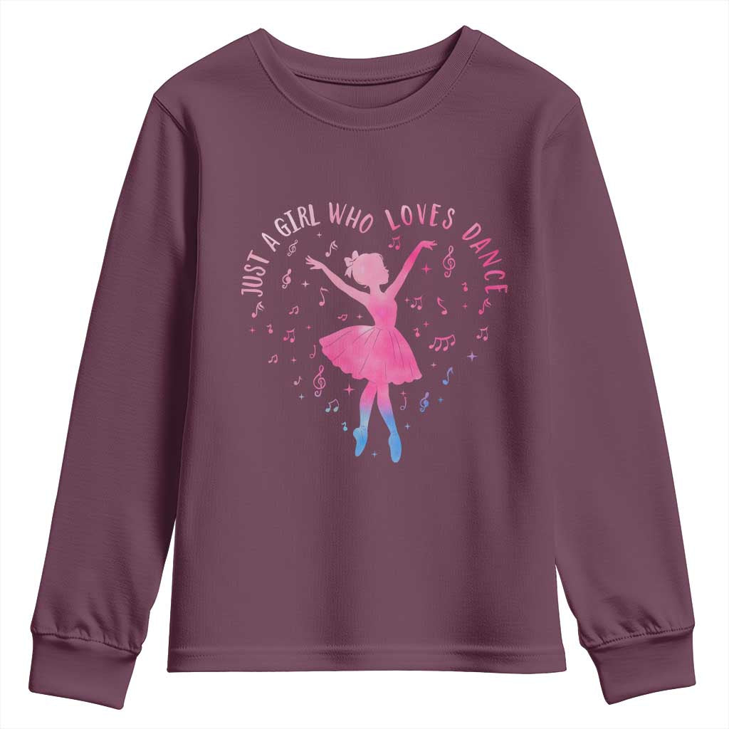 Just A Girl Who Loves Dance Youth Sweatshirt Gift For Cute Ballet Girl TS12 Maroon Print Your Wear