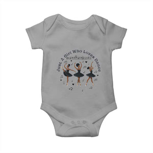 African American Ballet Dancer Baby Onesie Just A Girl Who Loves Dance TS12 Sport Gray Print Your Wear
