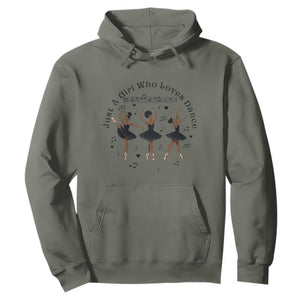 African American Ballet Dancer Hoodie Just A Girl Who Loves Dance TS12 Military Green Print Your Wear