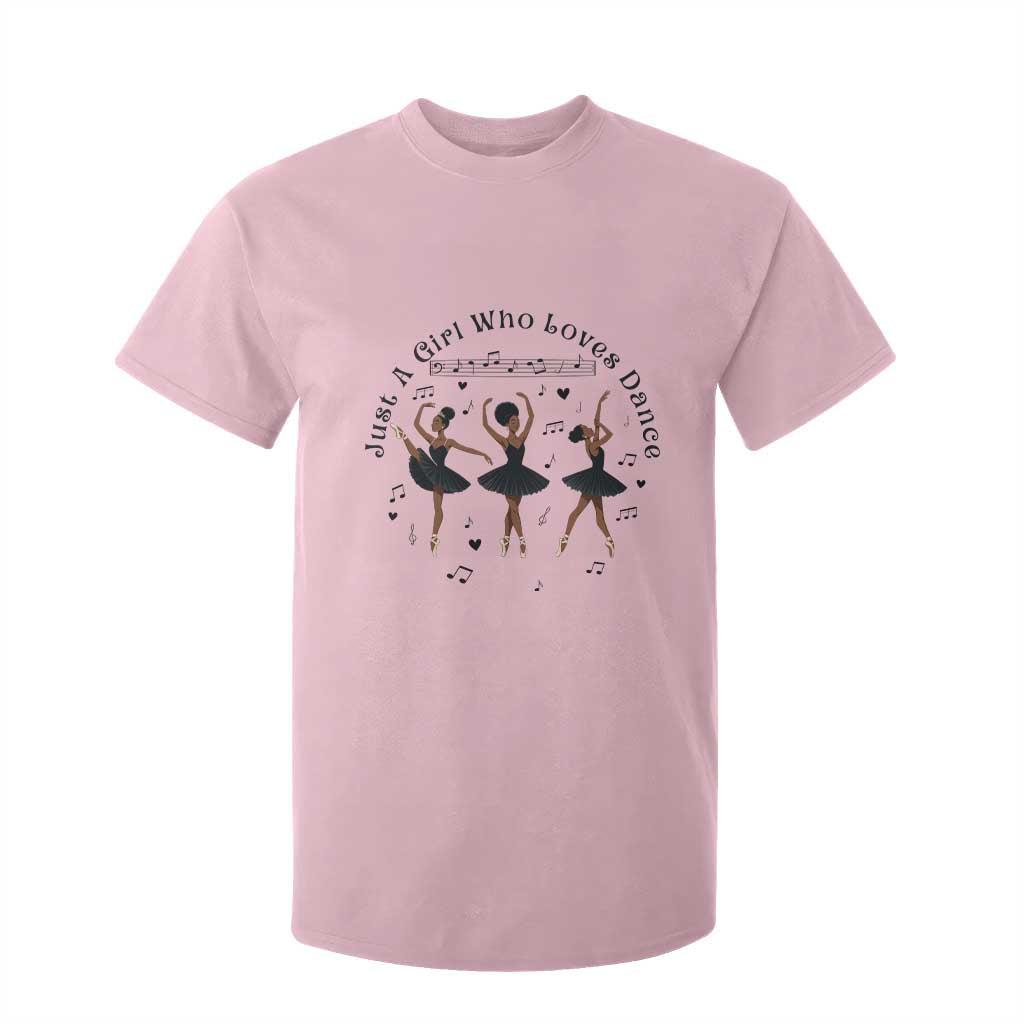 African American Ballet Dancer T Shirt For Kid Just A Girl Who Loves Dance TS12 Light Pink Print Your Wear
