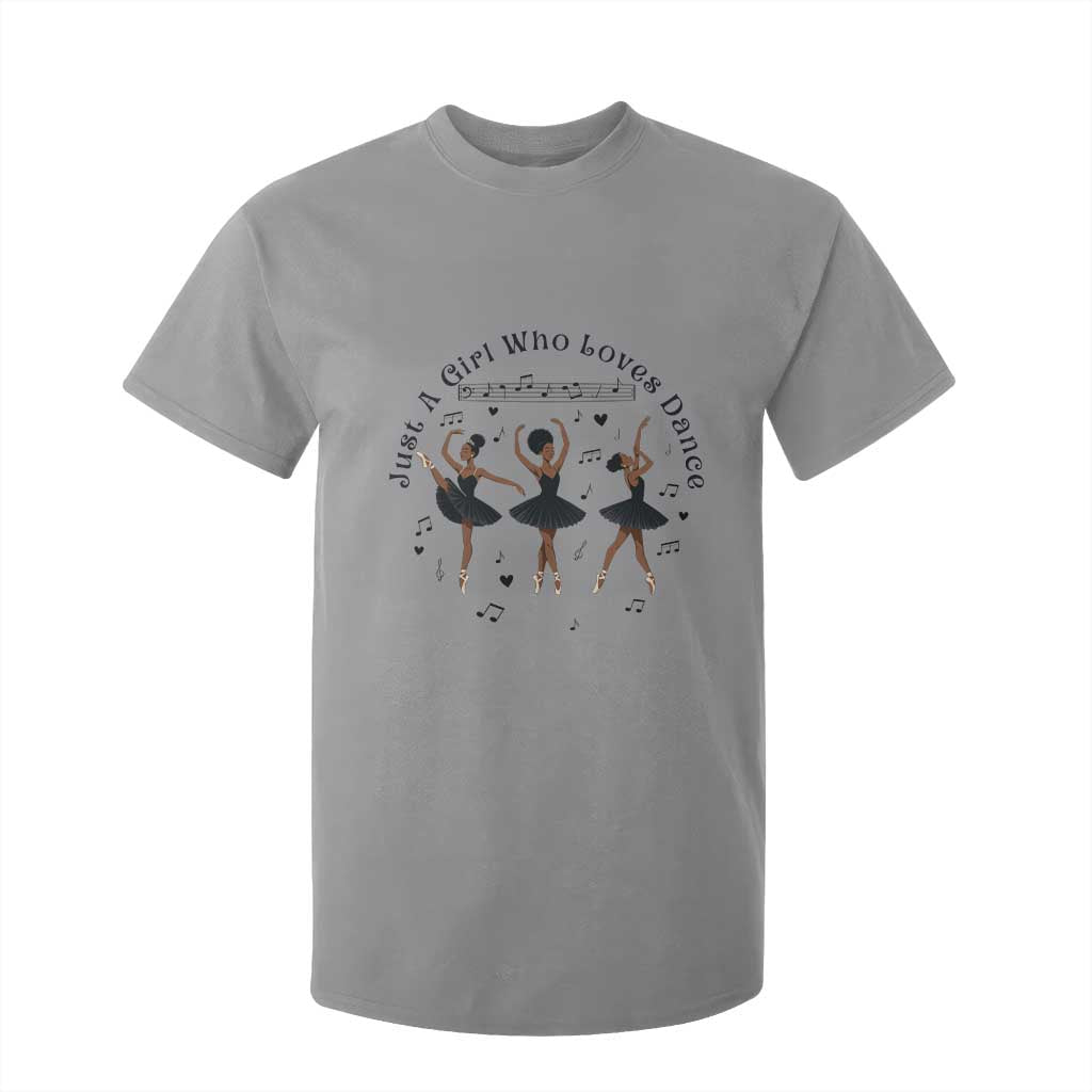 African American Ballet Dancer T Shirt For Kid Just A Girl Who Loves Dance TS12 Sport Gray Print Your Wear