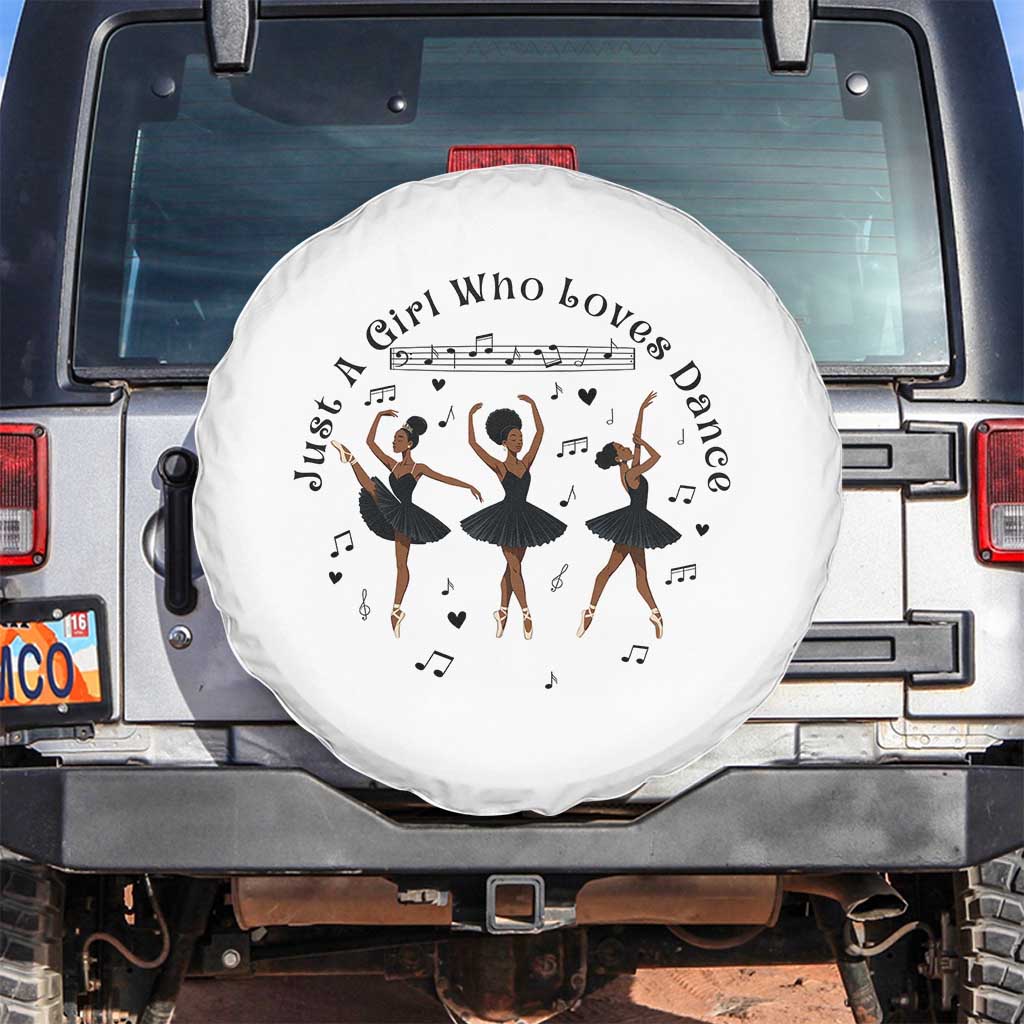 African American Ballet Dancer Spare Tire Cover Just A Girl Who Loves Dance TS12 No hole White Print Your Wear