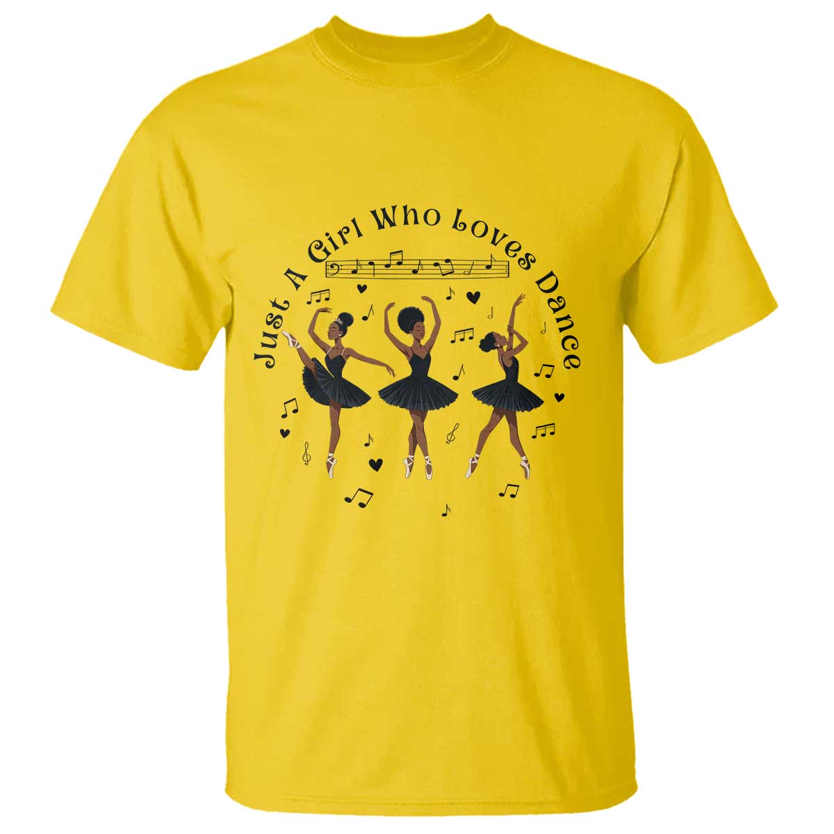 African American Ballet Dancer T Shirt Just A Girl Who Loves Dance TS12 Daisy Print Your Wear