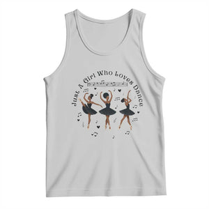 African American Ballet Dancer Tank Top Just A Girl Who Loves Dance TS12 Ash Print Your Wear