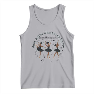 African American Ballet Dancer Tank Top Just A Girl Who Loves Dance TS12 Athletic Heather Print Your Wear