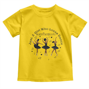 African American Ballet Dancer Toddler T Shirt Just A Girl Who Loves Dance TS12 Daisy Print Your Wear