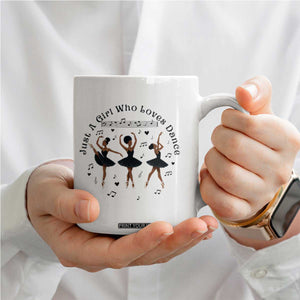 African American Ballet Dancer Coffee Mug Just A Girl Who Loves Dance TS12 Print Your Wear